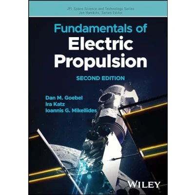 Abbildung von Fundamentals of Electric Propulsion (JPL Space Science and Technology Series)