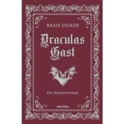 Abbildung von Draculas Gast. Ein Schauerroman mit dem ursprünglich 1. Kapitel von &quot;Dracula&quot;: Gebunden in Cabra Leder, Silberprägung. (Cabra Leder Reihe, Band 28)
