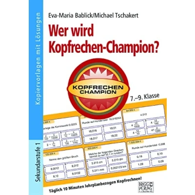 Abbildung von Wer wird Kopfrechen Champion?7. 9. Klasse: Täglich 10 Minuten lehrplanbezogen Kopfrechnen!