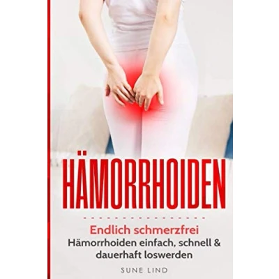 Abbildung von Hämorrhoiden: Endlich schmerzfrei: Hämorrhoiden einfach, schnell und dauerhaft loswerden