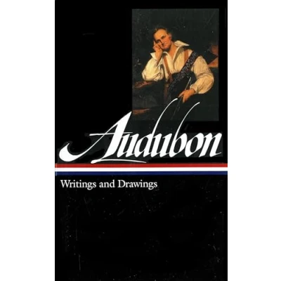 Abbildung von John James Audubon: Writings and Drawings (LOA #113) (Library of America)