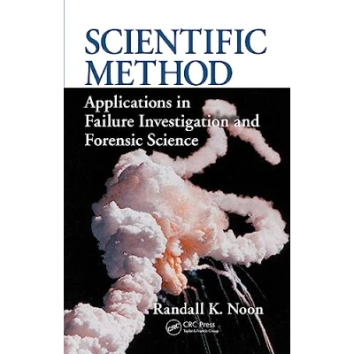 Abbildung von Scientific Method: Applications in Failure Investigation and Forensic Science (International Investigation)