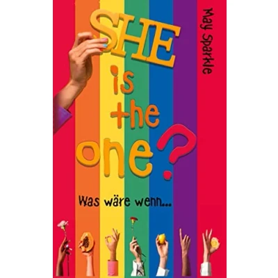 Abbildung von She is the one?: Was wäre wenn...