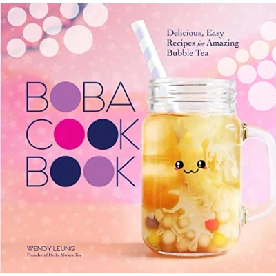 Abbildung von Boba Cookbook: Delicious, Easy Recipes for Amazing Bubble Tea