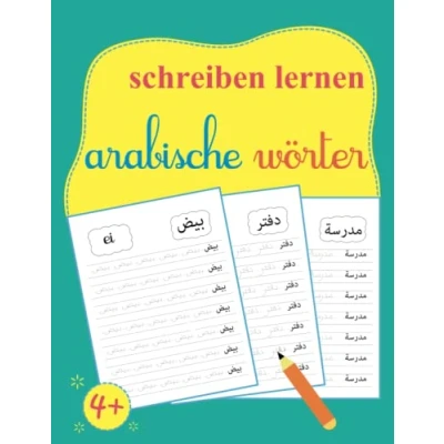 Abbildung von Arabische Wörter Schreiben Lernen: Arabisch Lernen Kinder, und Lesen