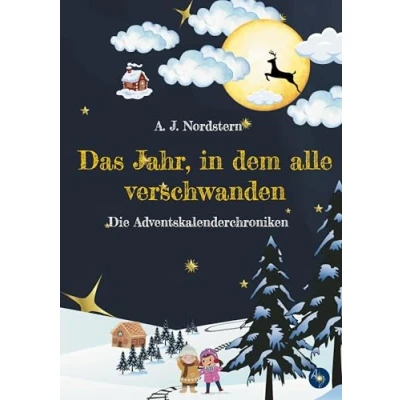 Abbildung von Das Jahr, in dem alle verschwanden: Die Adventskalenderchroniken