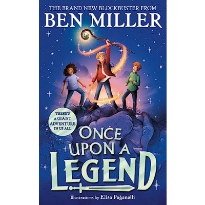 Abbildung von Once Upon a Legend: blockbuster adventure from The author of Day I Fell into Fairytale