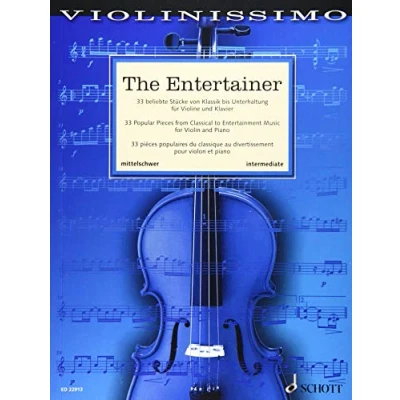 Abbildung von The Entertainer: 33 beliebte Stücke von Klassik bis Unterhaltung. Band 6. Violine und Klavier. (Violinissimo, 6)