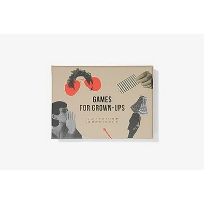 Abbildung von Games for Grown Ups: 40 Activities to Deepen and Enliven Friendships