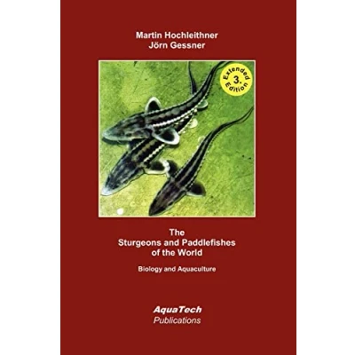 Abbildung von the Sturgeons and Paddlefishes of World: Biology Aquaculture