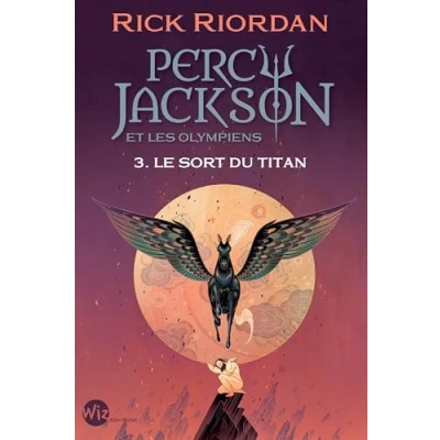 Abbildung von Percy Jackson et les Olympiens T3 Le Sort du titan (Edition 2024)