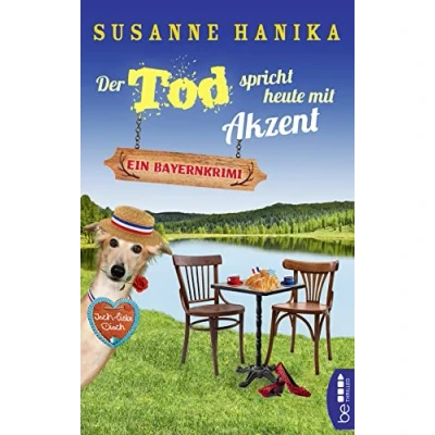 Abbildung von Der Tod spricht heute mit Akzent: Ein Bayernkrimi (Sofia und die Hirschgrund Morde)