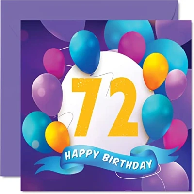 Abbildung von Stuff4 Geburtstagskarte zum 72. Geburtstag für Männer und Frauen Ballon Party Happy Birthday Cards 72 Jahre alt Mann, Frau, Mutter, Vater, Tante, Onkel, Großvater, Oma, Opa, 145 mm x