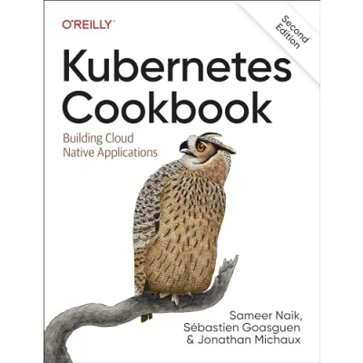 Abbildung von Kubernetes Cookbook: Building Cloud Native Applications