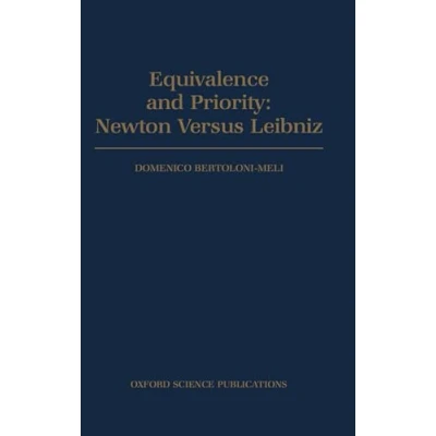 Abbildung von Equivalence and Priority: Newton versus Leibniz: Including Leibniz&#039;s Unpublished Manuscripts on the Principia