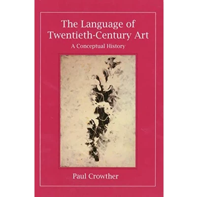 Abbildung von The Language of Twentieth Century Art: A Conceptual History