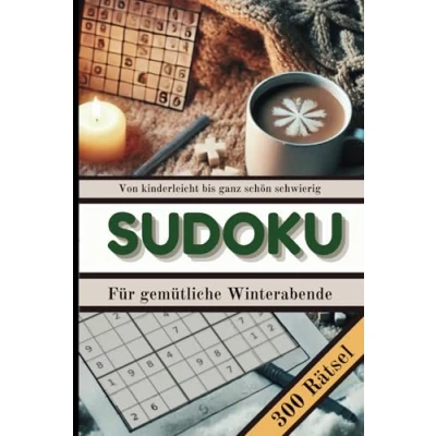 Abbildung von Von kinderleicht bis ganz schön schwierig SUDOKU: Für gemütliche Winterabende
