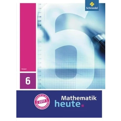 Abbildung von Mathematik heute Ausgabe 2011 für Hessen: Schülerband 6