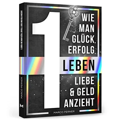 Abbildung von 1 Leben: Wie man Glück, Erfolg, Liebe und Geld anzieht (2761 Dinge, die ich als Unternehmer gerne früher gewusst hätte)