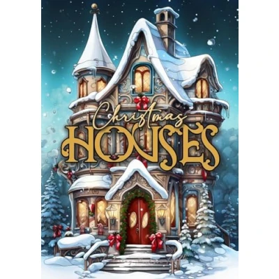 Abbildung von Weihnachtshäuser Malbuch für Erwachsene: Weihnachten Häuser Graustufen Weihnachtsmalbuch Erwachsene Ausmalbuch ... for Adults (Christmas Coloring Books, Band 7)