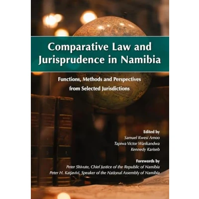 Abbildung von Comparative Law and Jurisprudence in Namibia: Functions, Methods Perspectives from Selected Jurisdictions