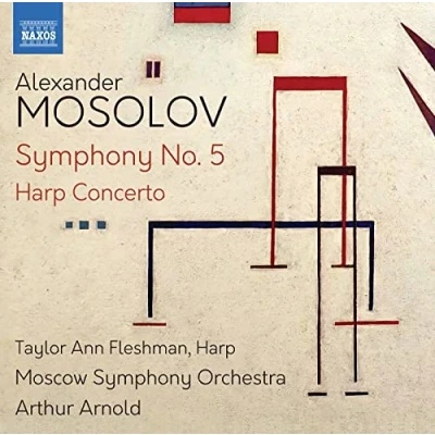 Abbildung von Alexander Mosolov: Sinfonie 5 / Harp Concerto