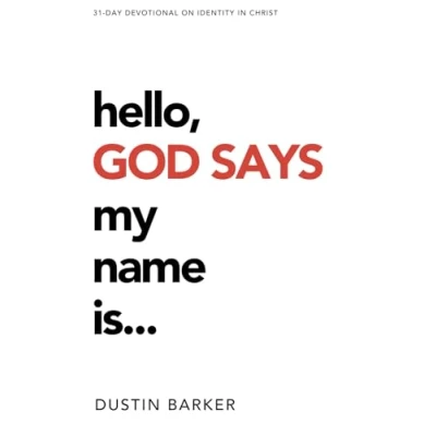 Abbildung von Hello, God says my name is: 31 day devotional: Who does say you are?