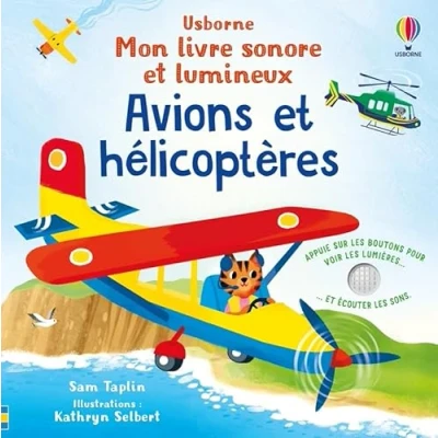 Abbildung von Avions et hélicoptères Mon livre sonore lumineux Dès 1 an