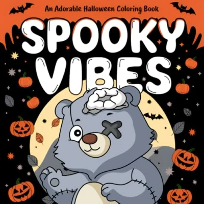 Abbildung von Spooky Vibes Coloring Book: Bold and Easy Halloween Designs for Kids Adults Featuring 30 Spooky, Creepy, Cute Pages to Color Relax Fun Gift Boys Girls