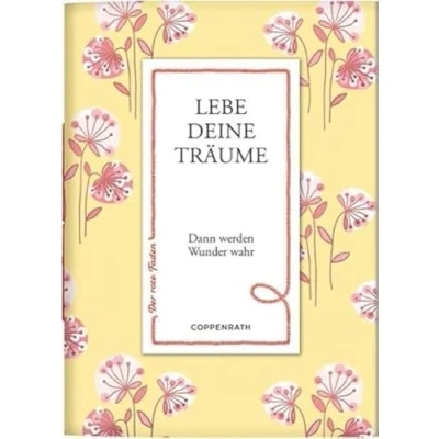 Abbildung von Lebe deine Träume: Dann werden Wunder wahr (Der rote Faden, Band 170)