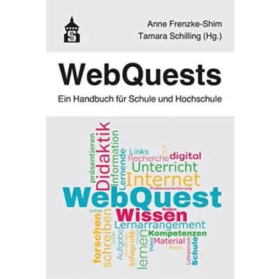 Abbildung von WebQuests: Ein Handbuch für Schule und Hochschule