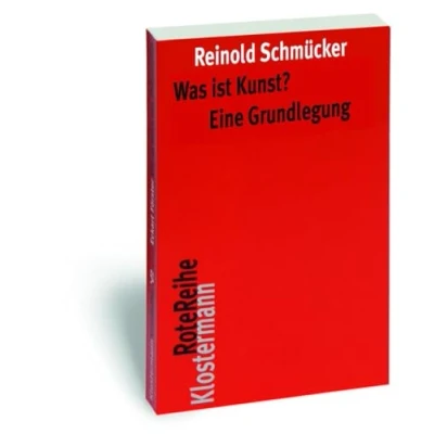 Abbildung von Was ist Kunst? Eine Grundlegung (Klostermann RoteReihe, Band 70)