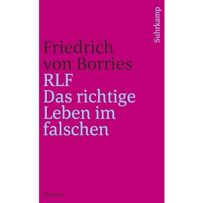 Abbildung von RLF: Das richtige Leben im falschen. Roman (suhrkamp nova)