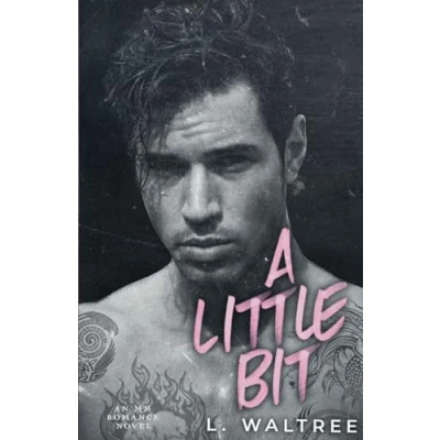 Abbildung von A Little Bit: An MM Hurt/Comfort Romance