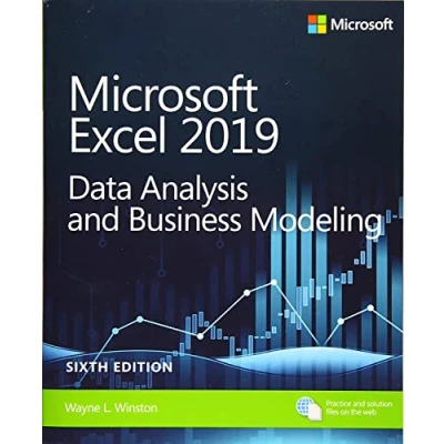 Abbildung von Microsoft Excel 2019 Data Analysis and Business Modeling (Business Skills)