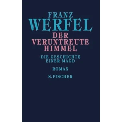 Abbildung von Der veruntreute Himmel: Die Geschichte einer Magd