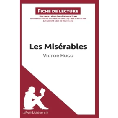 Abbildung von Les Misérables de Victor Hugo (Fiche lecture): Analyse complète et résumé détaillé l&#039;oeuvre