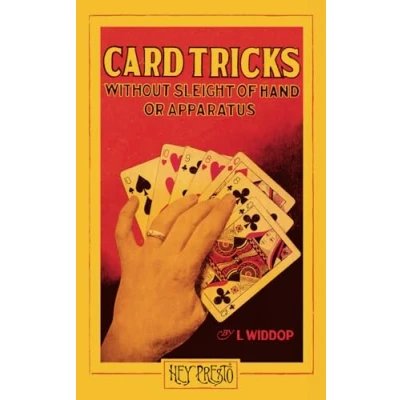 Abbildung von Card Tricks (Hey Presto Magic Book): Without Sleight of Hand or Apparatus