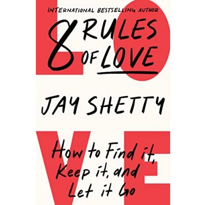 Abbildung von 8 Rules of Love: the Sunday Times bestsellling guide on how to find lasting love and enjoy healthy relationships, from author Think Like A Monk