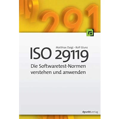 Abbildung von ISO 29119 Die Softwaretest Normen verstehen und anwenden