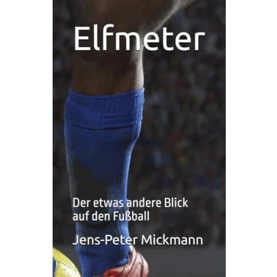Abbildung von Elfmeter: Der etwas andere Blick auf den Fußball