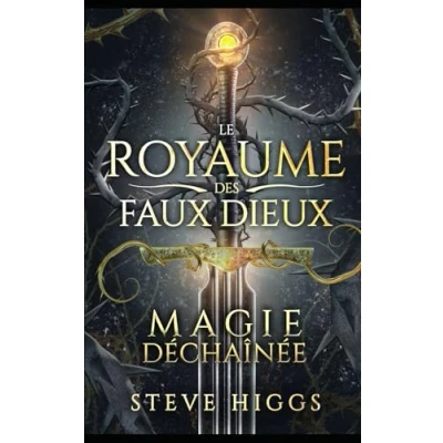 Abbildung von Magie Déchaînée: Le Royaume des Faux Dieux