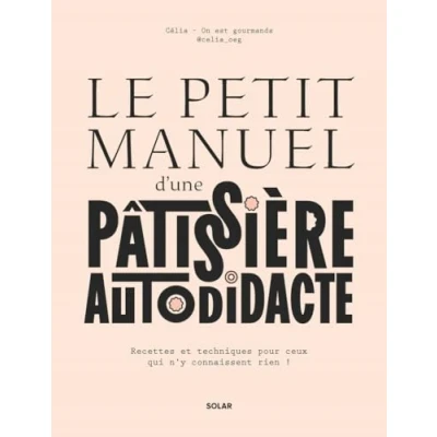 Abbildung von Le petit manuel d&#039;une patissière autodidacte