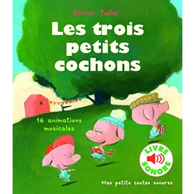 Abbildung von Mes petits contes sonores/Les trois cochons: 16 animations musicales