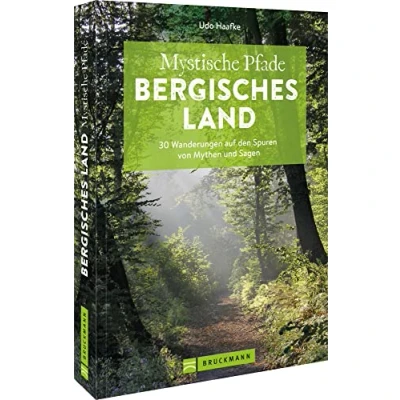 Abbildung von Bruckmann Wanderführer Mystische Pfade Bergisches Land: 30 Wanderungen auf den Spuren von Mythen und Sagen. Inkl. detaillierten Wegbeschreibungen, Tourensteckbriefe, Karten, GPS Tracks.