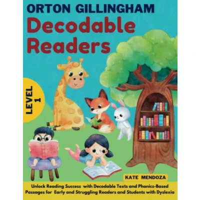 Abbildung von Orton Gillingham Decodable Readers: Unlock Reading Success with Texts and Phonics Based Passages for Early Struggling Readers Students Dyslexia