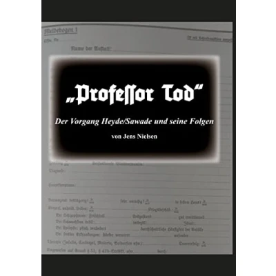 Abbildung von Professor Tod: Der Vorgang Heyde/Sawade und seine Folgen