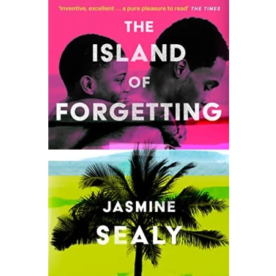 Abbildung von The Island of Forgetting: unforgettable, moving literary debut inspired by Greek mythology that will transport you to Barbados