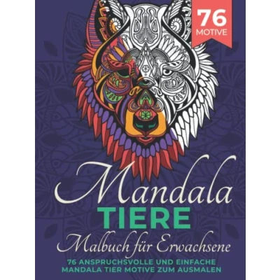 Abbildung von Mandala Tiere Malbuch für Erwachsene: Hardcover Erwachsene mit Tieren, Zen Malbuch, 76 Tiermuster zum Ausmalen, Achtsamkeitsmalbuch Tiermandalas