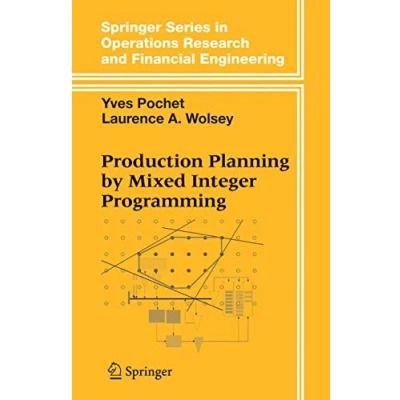 Abbildung von Production Planning by Mixed Integer Programming (Springer Series in Operations Research and Financial Engineering)